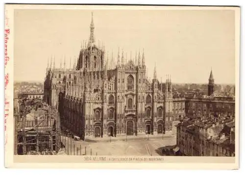 Fotografie Giacomo Brogi, Firenze, Ansicht Milano, la Catterdrale da Piazza dei Mercanti