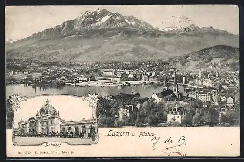 AK Luzern, Der Bahnhof, Gesamtansicht und der Pilatus