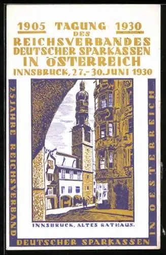 Künstler-AK Innsbruck, Tagung des Reichsverbandes Deutscher Sparkassen 1930, Altes Rathaus