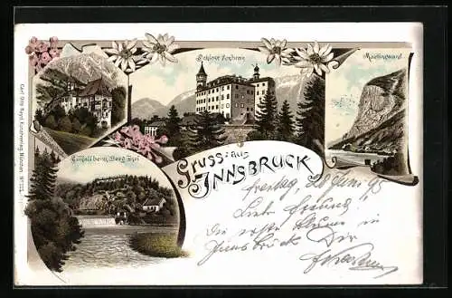 Vorläufer-Lithographie Innsbruck, 1895, Martinswand, Schloss Ambras, Sillfall beim Berg Isel