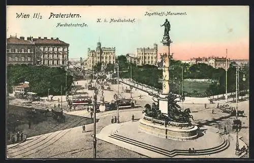 AK Wien, Praterstern mit Nordbahnstrasse, K. k. Nordbahnhof, Tegetthoff-Monument und Strassenbahn