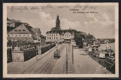 AK Dresden, Strassenbahn am Ital. Dörfchen am Bellevue