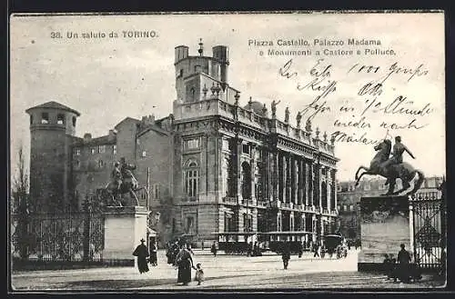 AK Torino, Piazza Castello, Palazzo Madama e Monumenti a Castore e Polluce, Strassenbahn