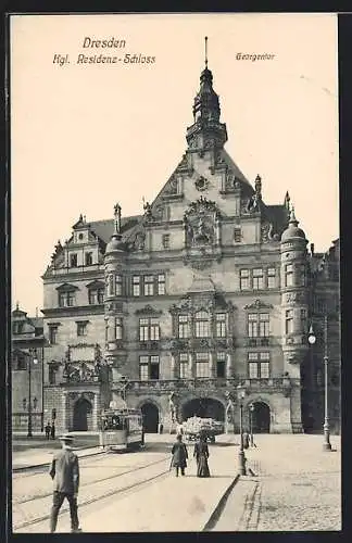 AK Dresden, kgl. Residenz-Schloss und Georgentor, Strassenbahn