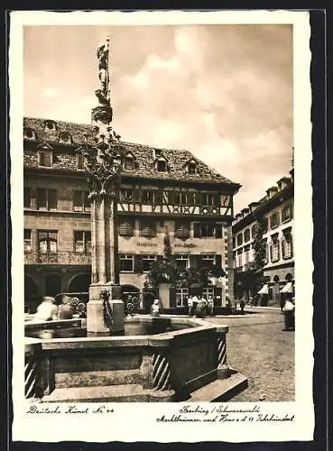 AK Freiburg /Schwarzwald, Marktbrunnen und Haus a. d. 13. Jahrhundert