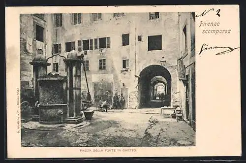 AK Firenze, Piazza della Fonte in Ghetto