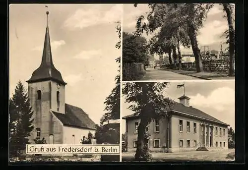 AK Fredersdorf b. Berlin, Kirche, Rathaus, Strassenpartie mit Brücke