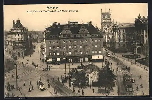 AK München, Karlsplatz mit Hotel Bellevue, Justizpalast und Strassenbahn