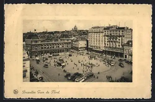 AK Bruxelles, Gare du Nord, Bahnhof mit Strassenbahn