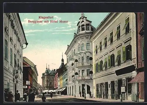 AK Klagenfurt, Burggasse mit Hotel Moser