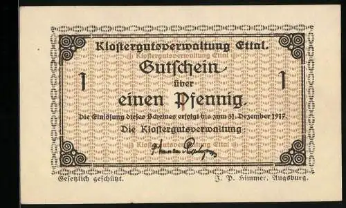 Notgeld Ettal 1917, 1 Pfennig, Signatur der Klostergutsverwaltung, Gutschein