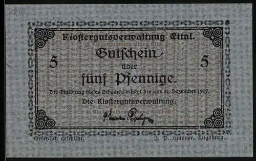 Notgeld Ettal 1917, 5 Pfennig, Signatur der Klostergutsverwaltung, Gutschein