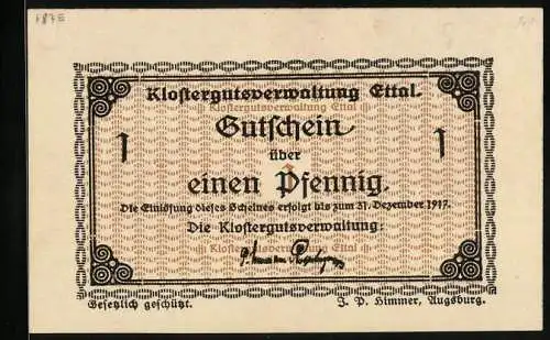 Notgeld Ettal 1917, 1 Pfennig, Signatur der Klostergutsverwaltung, Gutschein