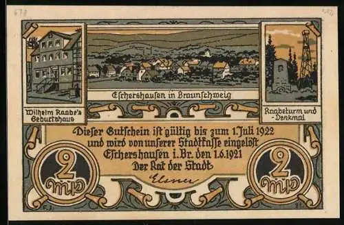 Notgeld Eschershausen i. Br. 1921, 2 Mark, Ortsansicht, Wilhelm Raabe`s Geburtshaus, Raabeturm und Denkmal, Gutschein
