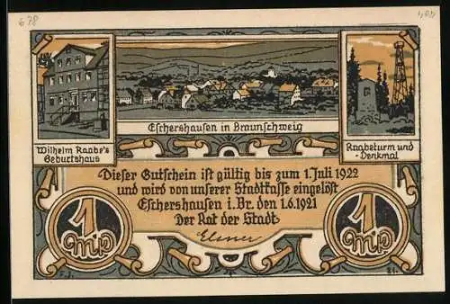 Notgeld Eschershausen i. Br. 1921, 1 Mark, Bildnis Wilhelm Raabe, Raabe`s Geburtshaus und Ortsansicht, Gutschein