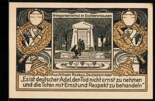 Notgeld Eschershausen i. Br. 1921, 75 Pfennig, Kriegerdenkmal, Wilhelm Raabe`s Geburtshaus und Ortsansicht, Gutschein