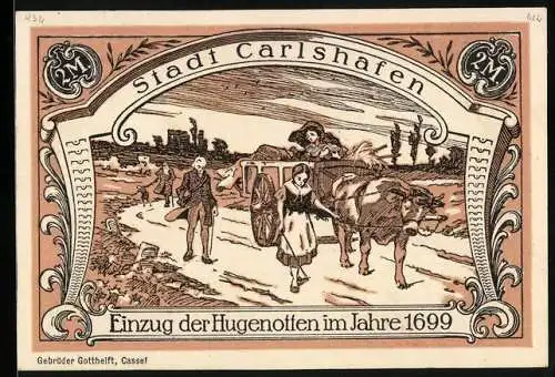 Notgeld Carlshafen, 2 Mark, Einzug der Hugenotten im Jarhe 1699, Bildnis Carl Landgraf zu Hessen, Wappen