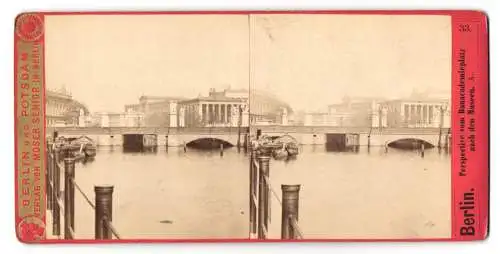 Stereo-Fotografie Moser Senior, Berlin, Ansicht Berlin, Museen vom Bauacademieplatz gesehen