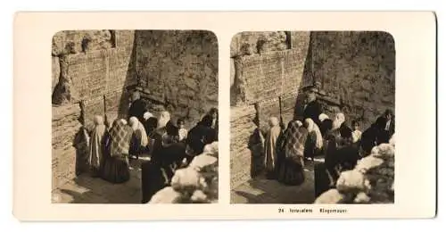 Stereo-Fotografie NPG, Berlin, Ansicht Jerusalem, Juden beim beten an der Klagemauer