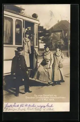 AK Dresden, erste Dienstfahrt der Strassenbahn-Schaffnerinnen am 1.5.1915