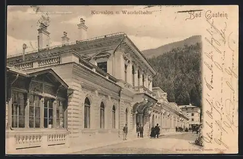 AK Bad Gastein, Kursalon und Wandelbahn, Passanten um 1900