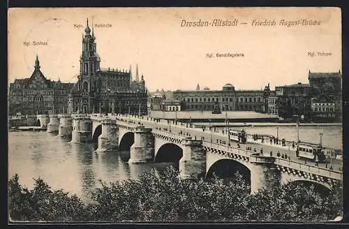 AK Dresden-Altstadt, Friedrich August-Brücke mit Kgl. Hofoper, Strassenbahn