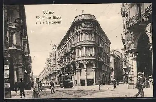 AK Torino, Via Pietro e Via Barbaroux, Strassenbahn