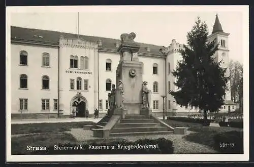 AK Strass /Steiermark, Schulkaserne und Kriegerdenkmal