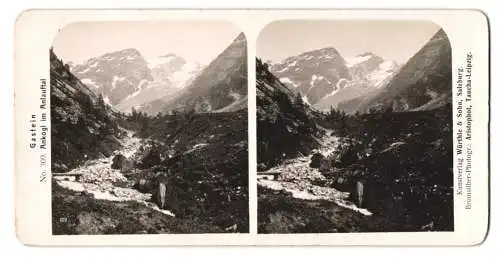 Stereo-Fotografie Würthle & Sohn, Salzburg, Ansicht Gastein, auf den Ankogl im Anlauftal