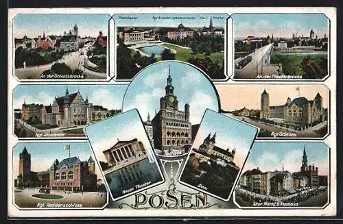 AK Posen-Poznan, Theaterbrücke mikt Strassenbahn, Rathaus, Dom, Schloss, Kgl. Residenzschloss