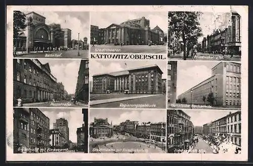 AK Kattowitz, Bahnhof, Techn. Hochschule, Stadttheater m. Friedrichplatz, Finanzamt, Regierungsgebäude