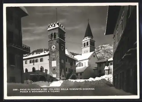 AK Pieve di Cadore, Palazzo della Comunità Cadorina, Piazza e Monumento a Tiziano