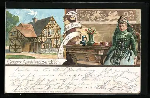 Lithographie Butzbach, Gewerbe Ausstellung 1898, Bauernhaus mit hess. Braut