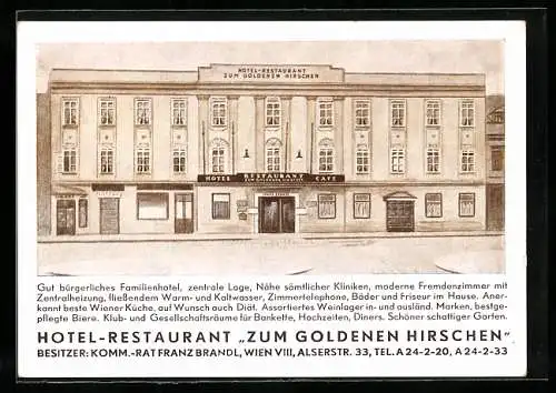 Künstler-AK Wien, Hotel-Restaurant Zum Goldenen Hirschen, Bes. Franz Brandl, Alserstrasse 33