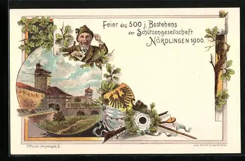 Lithographie Ganzsache Bayern PP15C25 /03: Nördlingen, Feier des 500 jährigen Bestehens der Schützengesellschaft 1900