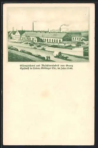 AK Hannover-Linden, Eisengiesserei und Maschinenfabrik von Georg Egestorff, Göttinger Strasse