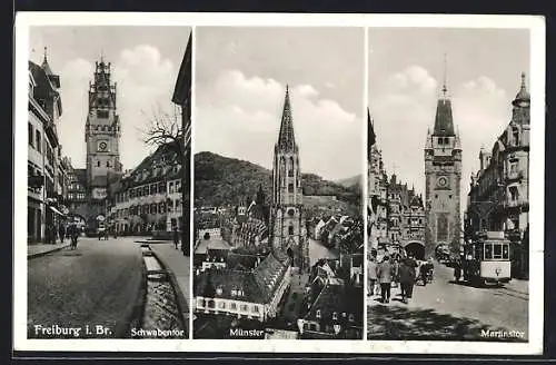 AK Freiburg / Breisgau, Schwabentor, Münster, Martinstor