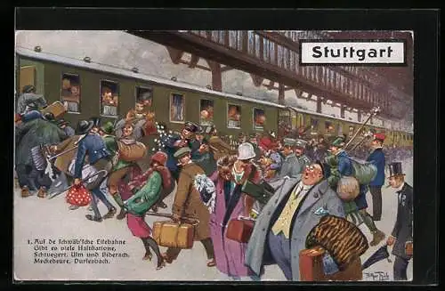 Künstler-AK Arthur Thiele: Stuttgart, Drengelnde Passagiere am Bahnhof