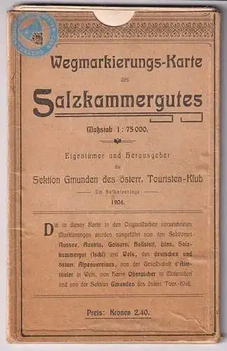 Wegmarkierungskarte des Salzkammergutes. Maßstab 1: 75.000.