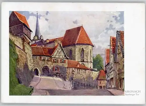 Kronach Bamberger Tor Kuenstler Gustav Luettgens *