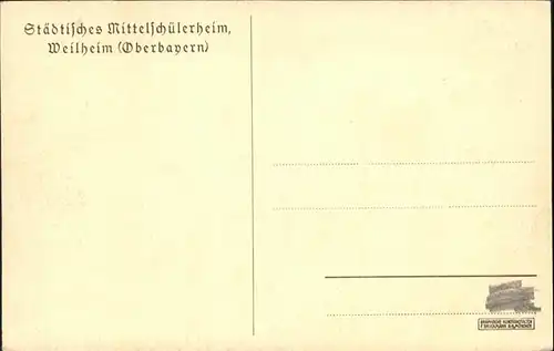 Weilheim Oberbayern Mittelschuelerheim / Weilheim i.OB /Weilheim-Schongau LKR