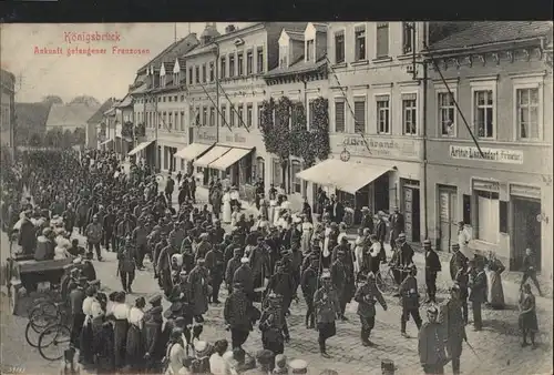 Koenigsbrueck Ankunft gefangener Franzosen x