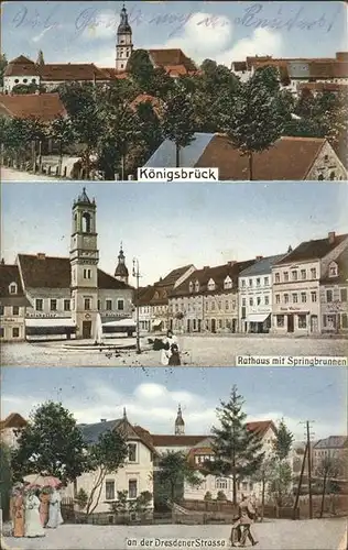 Koenigsbrueck Kirche Rathaus Springbrunnen Dresdener Strasse Feldpost Kat. Koenigsbrueck