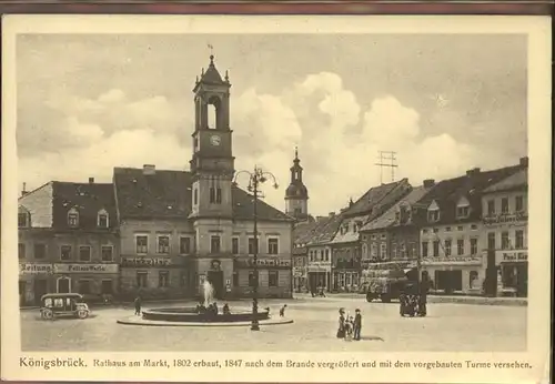 Koenigsbrueck Rathaus am Markt Ratskeller Springbrunnen Kirche Kat. Koenigsbrueck