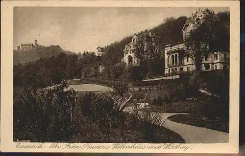 Eisenach Thueringen Fritz Reuter Wohnhaus mit Wartburg Kat. Eisenach