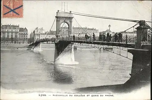 Lyon France Passerelle du College et Quais du Rhone Kat. Lyon