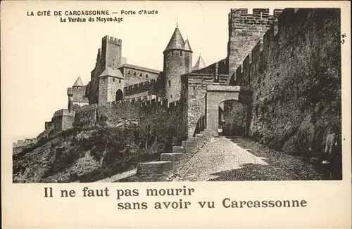 Carcassonne Cite de Carcassonne Chateau Comtal et Porte d Aude Le Verdun du Moyen Age Kat. Carcassonne