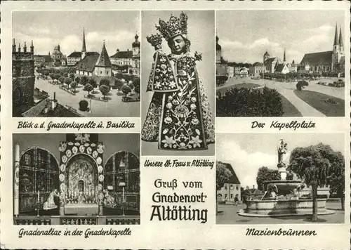 Altoetting Gnadenkapelle Basilika Kapellplatz Gnadenaltar Marienbrunnen