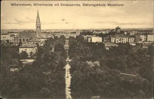 Wilhelmshaven Christuskirche
Wilhelmsplatz
Sationsgebaeude Kat. Wilhelmshaven