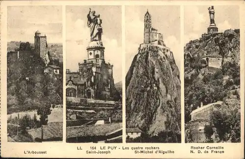 Le Puy-en-Velay L'Arbousset les quatres rochers St-Michel d'Aiguilhe Rocher Corneille Saint-Joseph / Le Puy-en-Velay /Arrond. du Puy